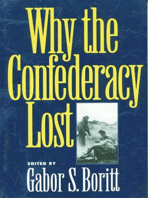 cover image of Why the Confederacy Lost